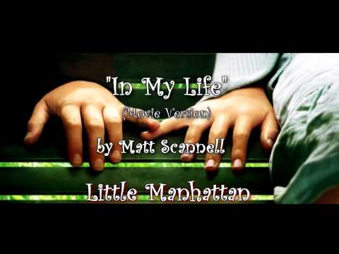 Little Manhattan Soundtrack - "In My Life" by Matt Scannell (Movie Version)