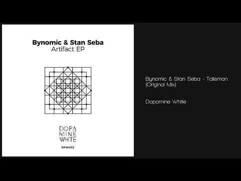 Bynomic & Stan Seba - Talisman (Original Mix) [Progressive House] Dopamine White