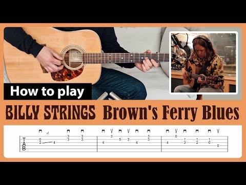 How to play "Brown's Ferry Blues" - Billy Strings - Guitar Lesson with Tab