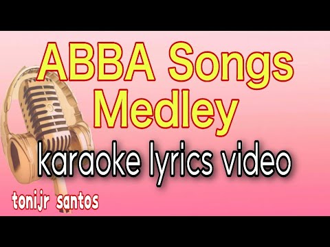 ABBA Songs Medley (arranged by tonisantosjr) karaoke lyrics video