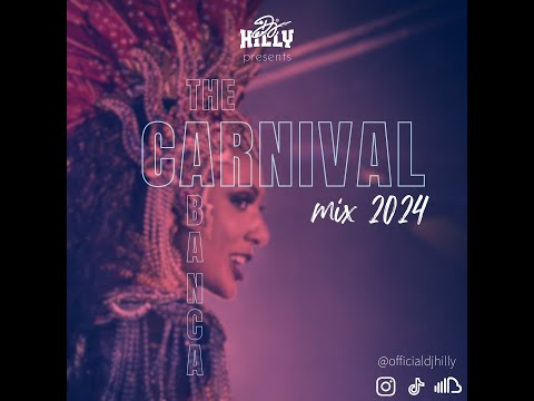 THE CARNIVAL TABANCA MIX 2024 | MIXED BY @officialdjhilly