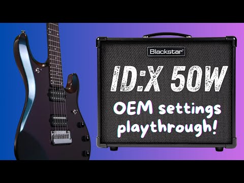Blackstar ID:X 50w combo amp playthrough the OEM settings