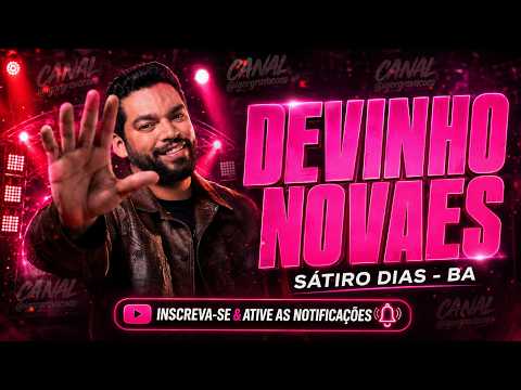 DEVINHO NOVAES - EM SÁTIRO DIAS-BA 2026