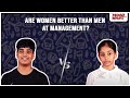 Are Women Better At Management Than Men War Of Words Mind Wars Debate Debate