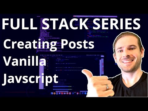 Rendering Posts Using Javascript Beginners Series To Full Stack Web Development
