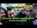 Noche De Brujas Te Amo Para Siempre Karaoke ...