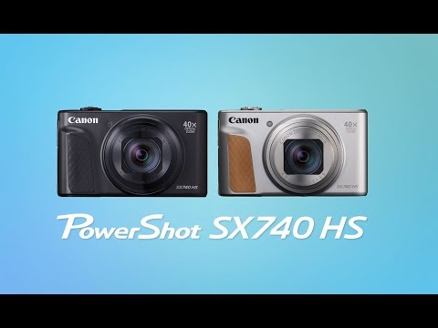 Get to Know the New PowerShot SX740 HS