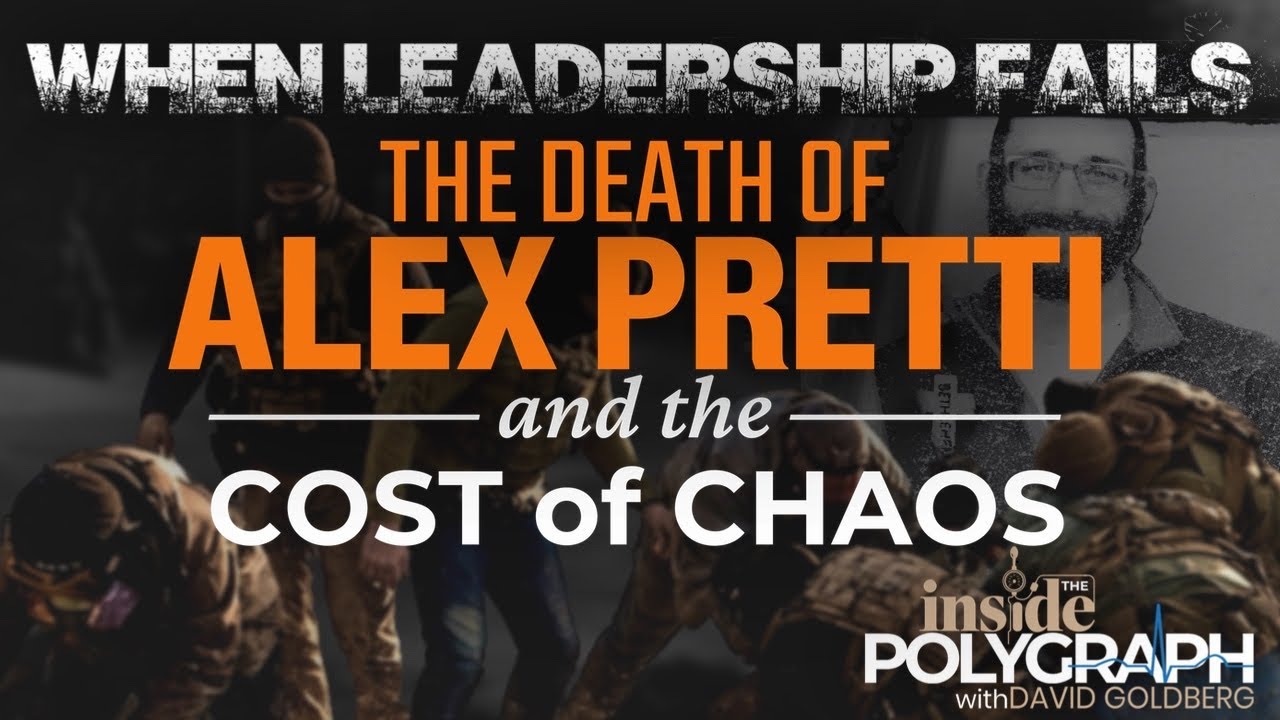 When Leadership Fails: The Death of Alex Pretti and the Cost of Chaos