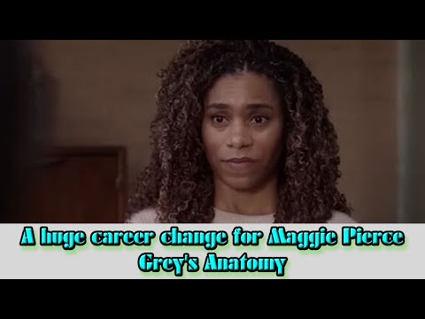 A huge career change for Maggie Pierce - Grey's Anatomy