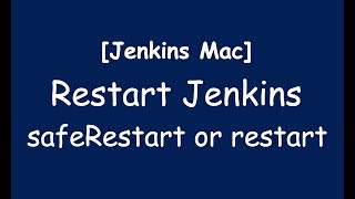 How to Restart Jenkins the Right Way - safeRestart or restart?
