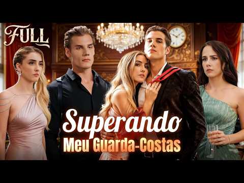 【FULL】Superando Meu Guarda-Costas | DramaWave