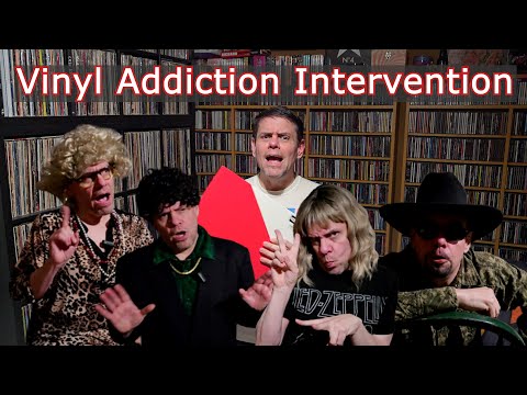 Vinyl Addiction Intervention... When You're Addicted To Buying Records  #vinylcommunity