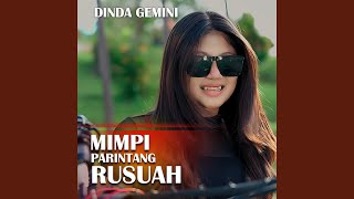 Download lagu MIMPI PARINTANG RUSUAH mp3