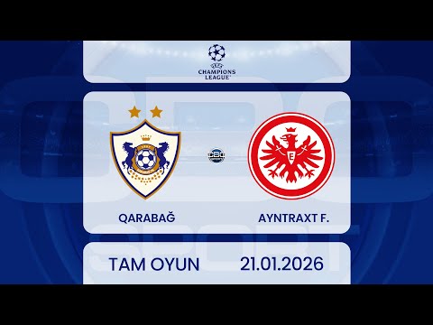 Qarabağ – Ayntraxt Frankfurt | UEFA Çempionlar Liqası | TAM OYUN