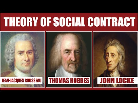 Theory of Social Contract || Thomas Hobbes | John Locke | J.J Rousseau Complete
