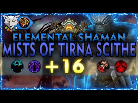 Barokoshama | Shadowlands Mythic + 16 MISTS OF TIRNA SCITHE | Elemental Shaman PoV
