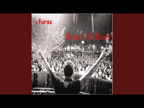 Rave Is No Dead (Techno Mix)