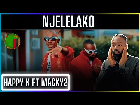 Happy K Feat Macky2 - Njelelako (Official Music Video) | Reaction