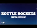 Scotty McCreery - Bottle Rockets (Letra/Lyrics)