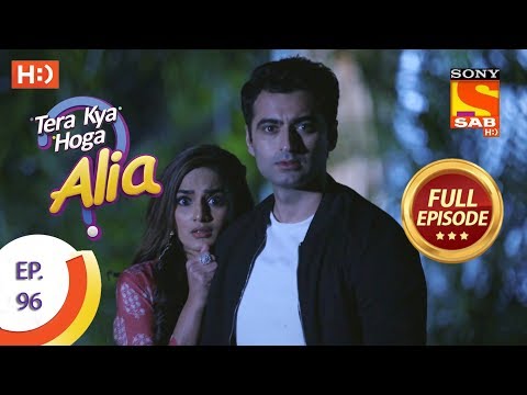 Tera Kya Hoga Alia - Ep 96 - Full Episode - 7th January 2020