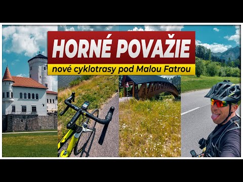 HORNÉ POVAŽIE: 100 km trasa v podhorí Malej Fatry