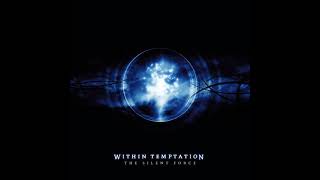 Download lagu Within Temptation The Silent Force... mp3
