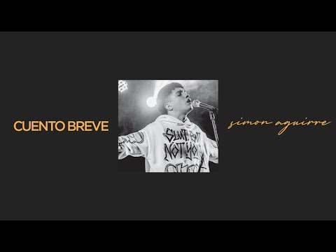 Simón Aguirre - Cuento Breve (Video Oficial)