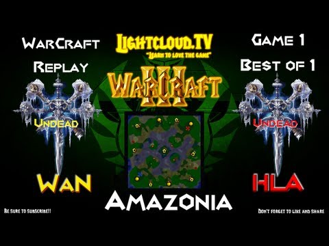 WaN (UD) VS HLA (UD) - WC3 on Amazonia