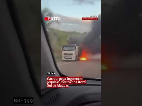 Carreta pega fogo entre Jequiá e Roteiro no Litoral Sul de Alagoas