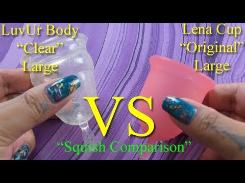 LuvUr Body Clear vs Lena Cup Original LARGE - Squish Menstrual Cups