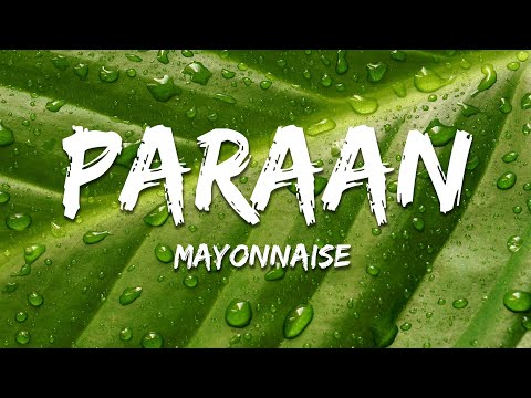Mayonnaise - Paraan (Lyrics)