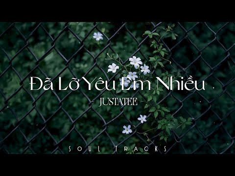 Thằng Điên, Mascara, Lạ Lùng, Nếu Ngày Ấy - Những Bài Hát Hay Của JustaTee, Chillies, Vũ., Soobin