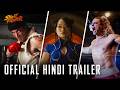 Street Fighter Official Hindi Trailer In Cinemas October 16