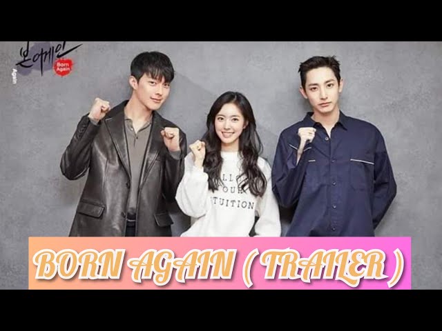 BORN AGAIN ( KOREAN DRAMA TRAILER )