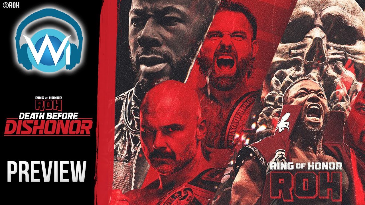 W-I.de Special Ring of Honor: Preview zu Death Before Dishonor 2022 und Ausblick auf die Zukunft von ROH