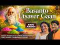 Basanto Utsaber Gaan Jukebox Holi Festival Special Rabindra Sangeet Indrani Sen Hits