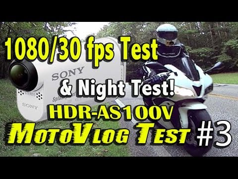 Part 3 Sony HDR AS100V REVIEW -1080/30fps vs GoPro vs Sony HDR AS15 TEST MotoVlog Video