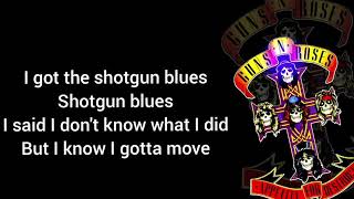 Guns N&#39; Roses - Shotgun Blues lyrics