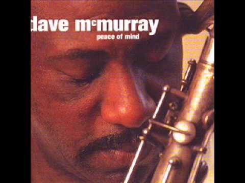Dave McMurray  - Peace Of Mind