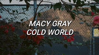 Macy Gray - Cold World (Lyrics)