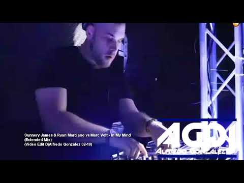Sunnery James & Ryan Marciano vs Marc Volt - In My Mind (Extended Mix Video Edit AGDJ Feb-19)
