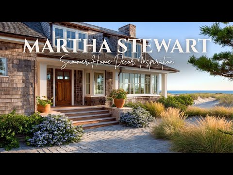 Martha Stewart's Beach House Style : Summer Home Decor Inspiration
