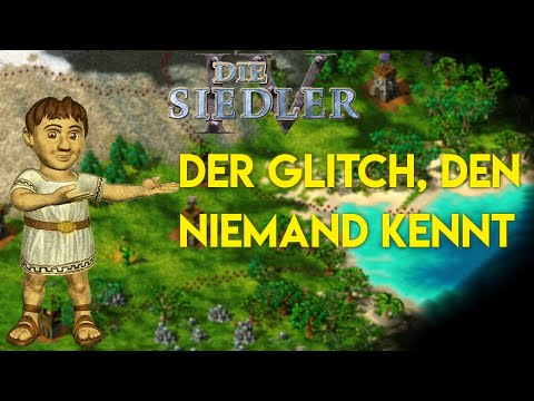 Der Siedler IV Glitch, den nur ein Kind finden kann