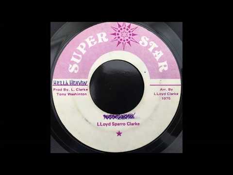 Lloyd Sparrow Clarke - Hell and Heaven / Super Dub