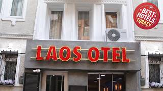 LAOS OTEL | İstanbul, Turkey | Hotel Review 🛏️