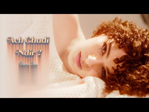 Chems Ben - Ach Ghadi Ndir [Official Music Video]