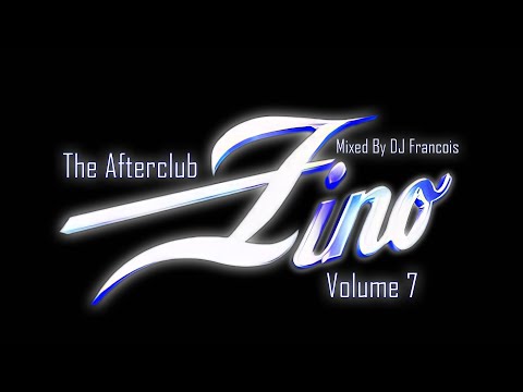 Afterclub Zino Volume 7 By DJ Francois