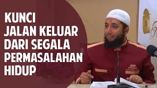 Download lagu Kunci jalan keluar dari segala permasalahan hidup ● Ustadz Khalid Basalamah mp3