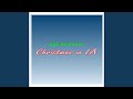 Christmas in LA