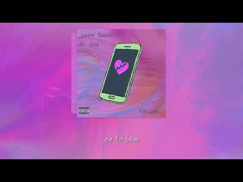 Jovem Basti | Recado (ft. 6ok)